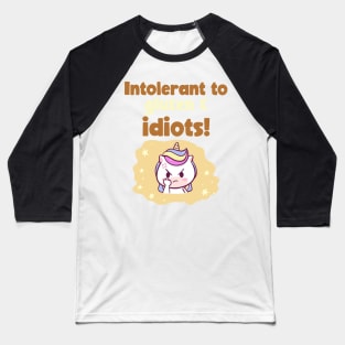 Intolerant to Gluten & Idiots Baseball T-Shirt